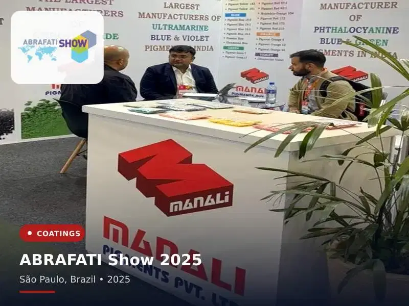 Manali Pigments at Abrafati Show 2025 in São Paulo, Brazil — in-house manufactured pigments for Paints & Coatings