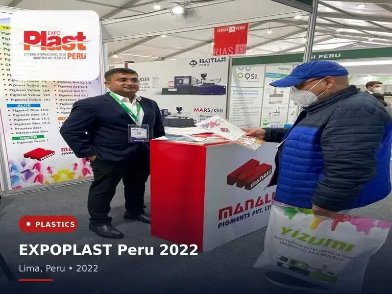 Manali Pigments at Expoplast Peru 2022 in Lima, Peru — in-house manufactured pigments for Plastics & Masterbatch
