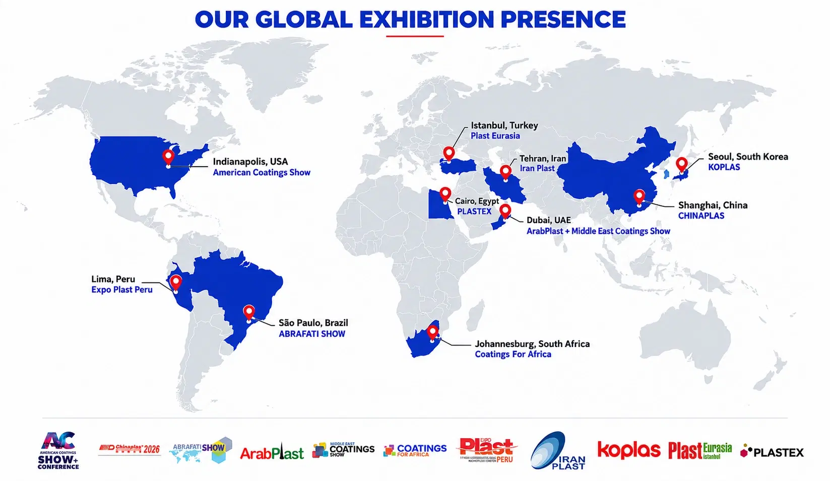 World map of Manali Pigments' exhibition presence: American Coatings Show in Indianapolis USA, Chinaplas in Shanghai China, Abrafati Show in Sao Paulo Brazil, Expo Plast Peru in Lima, Coatings For Africa in Johannesburg South Africa, Plastex in Cairo Egypt, ArabPlast and Middle East Coatings Show in Dubai UAE, Iran Plast in Tehran, Plast Eurasia in Istanbul Turkey, and Koplas in Seoul South Korea
