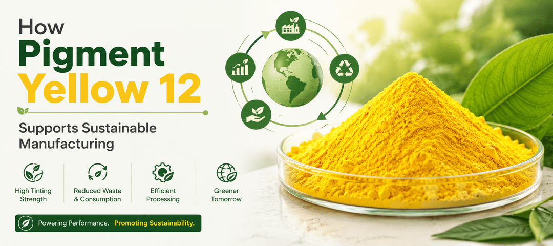 How Pigment Yellow 12 Supports Sustainable Manufacturing